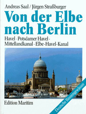 Kan&auml;le von der Elbe nach Berlin